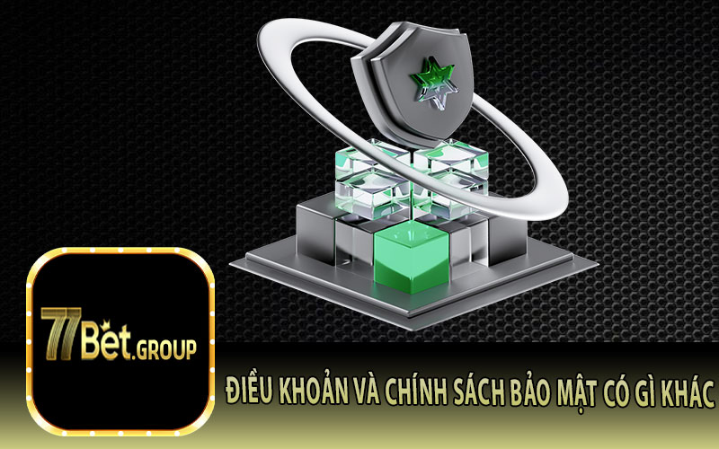 Điều Khoản và Chính Sách Bảo Mật Có Gì Khác