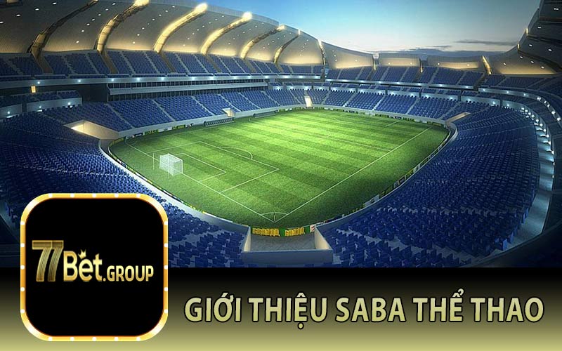 Giới Thiệu Saba Thể Thao